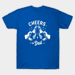 Cheers To Dad Design T-Shirt